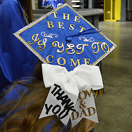 Graduation Cap that reads "The best is yet to come - Thank you Mom and Dad"